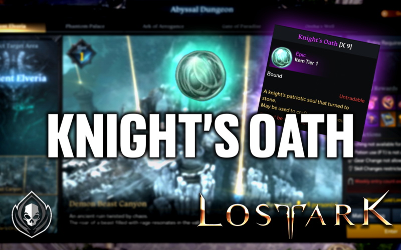 Lost Ark: How to Get and Use the Knight's Oath Item?